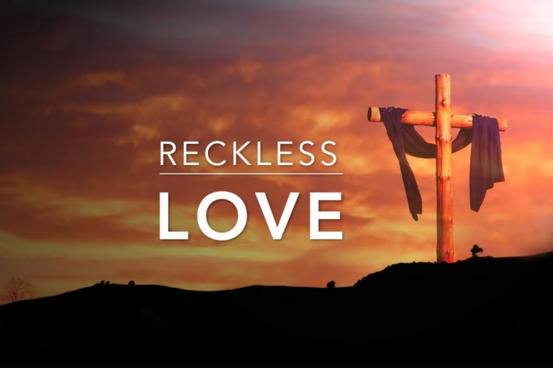 This Reckless Love of God