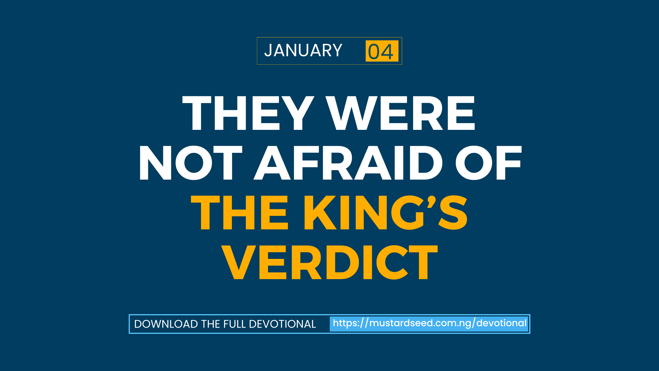 They Were Not Afraid Of The King’s Verdict
