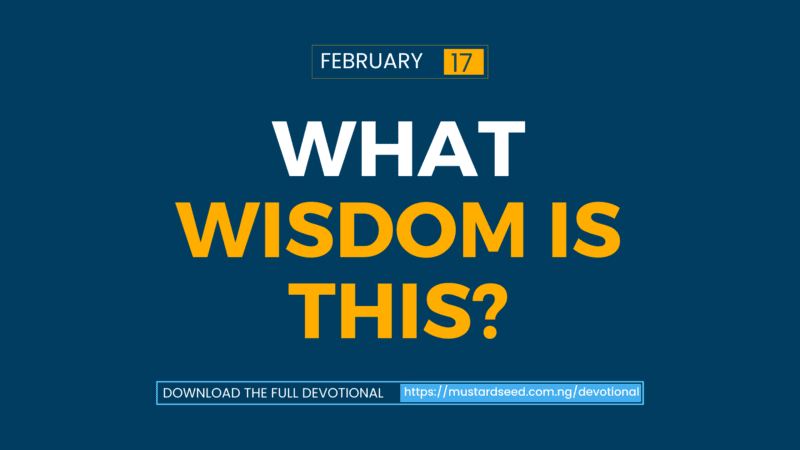 What Wisdom Is This?