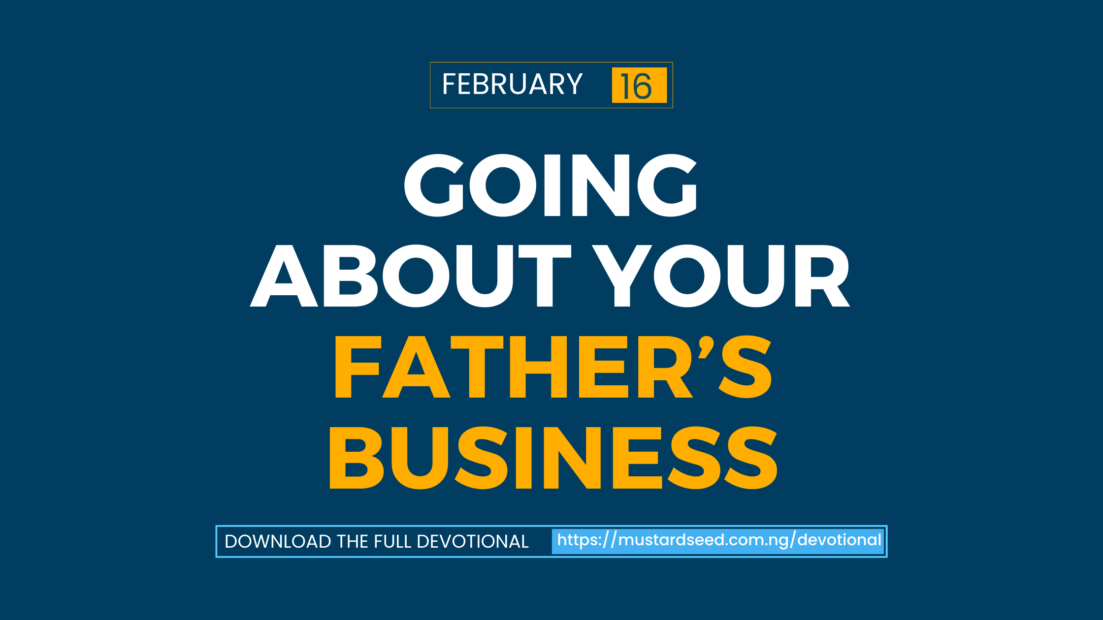 Going About Your Father’s Business