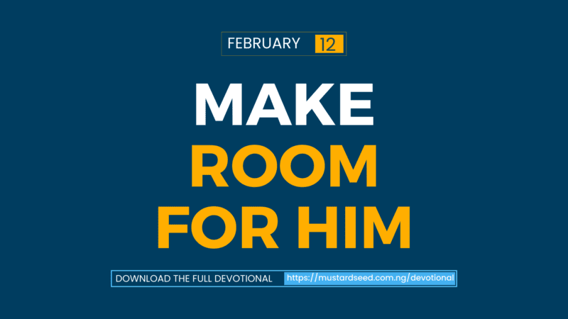 Make Room for Him