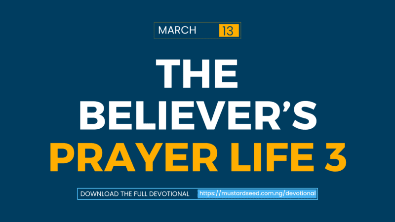The Believer’s Prayer Life 3