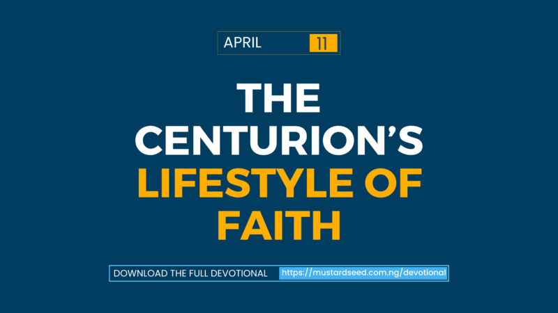 The Centurion’s Lifestyle of Faith