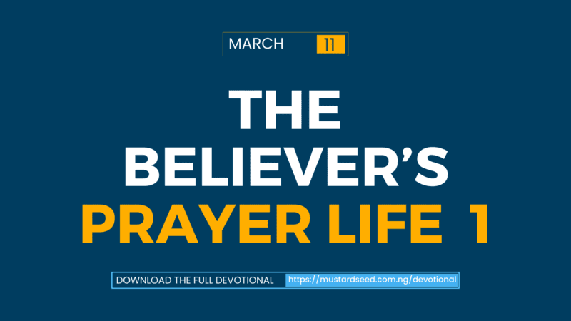 The Believer’s Prayer Life 1