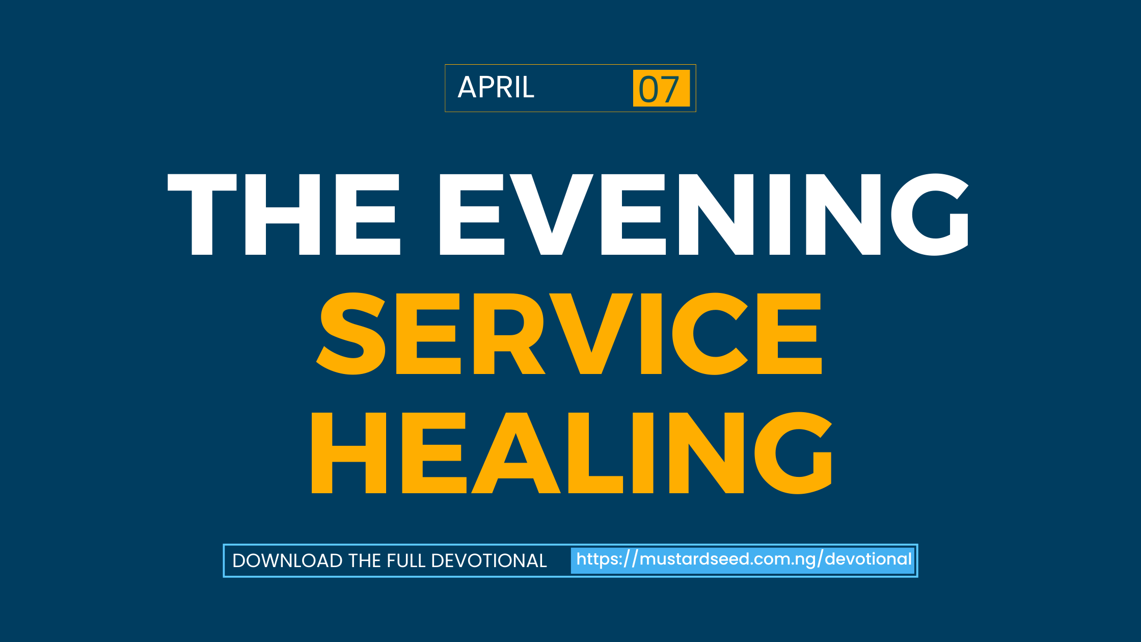 The Evening Service Healing