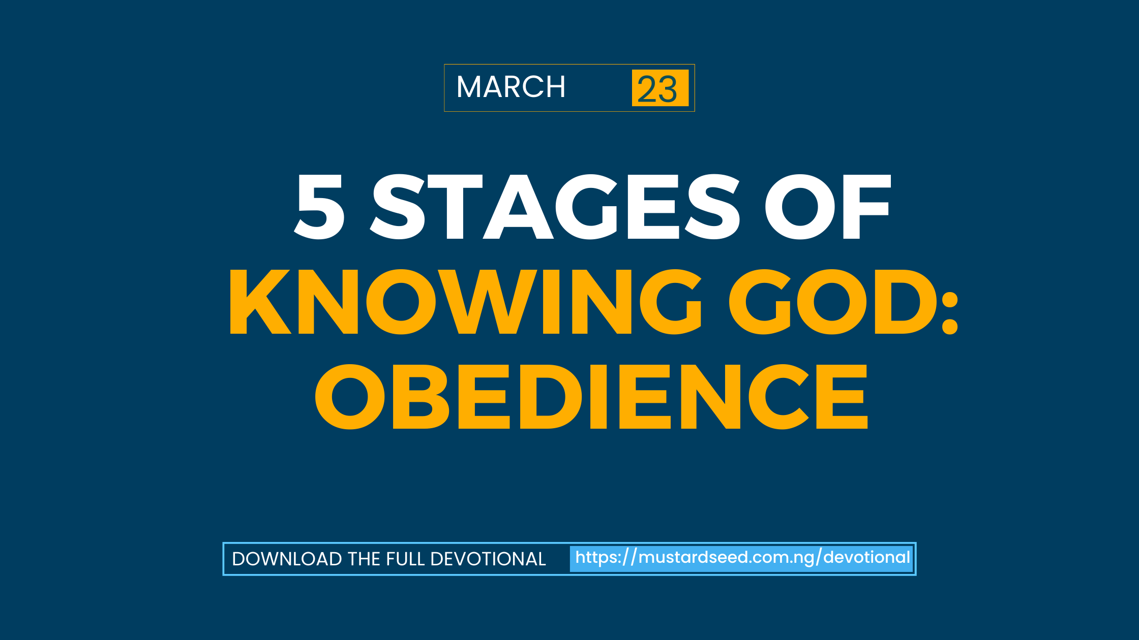 5 Stages of Knowing God: Obedience