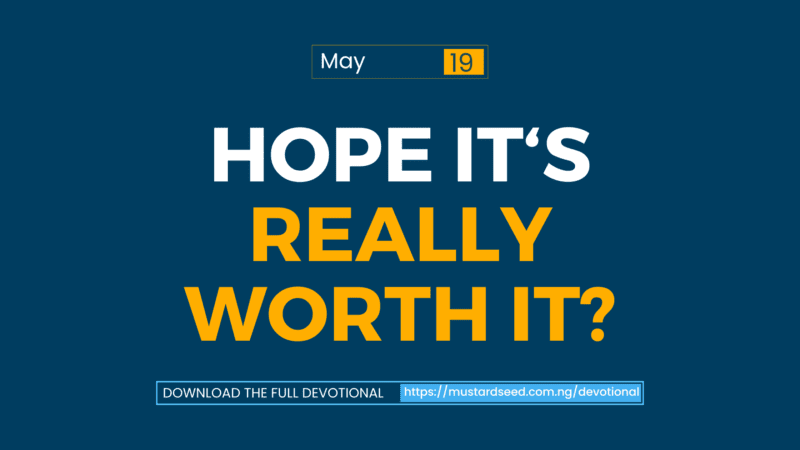 Hope It’s Really Worth It?