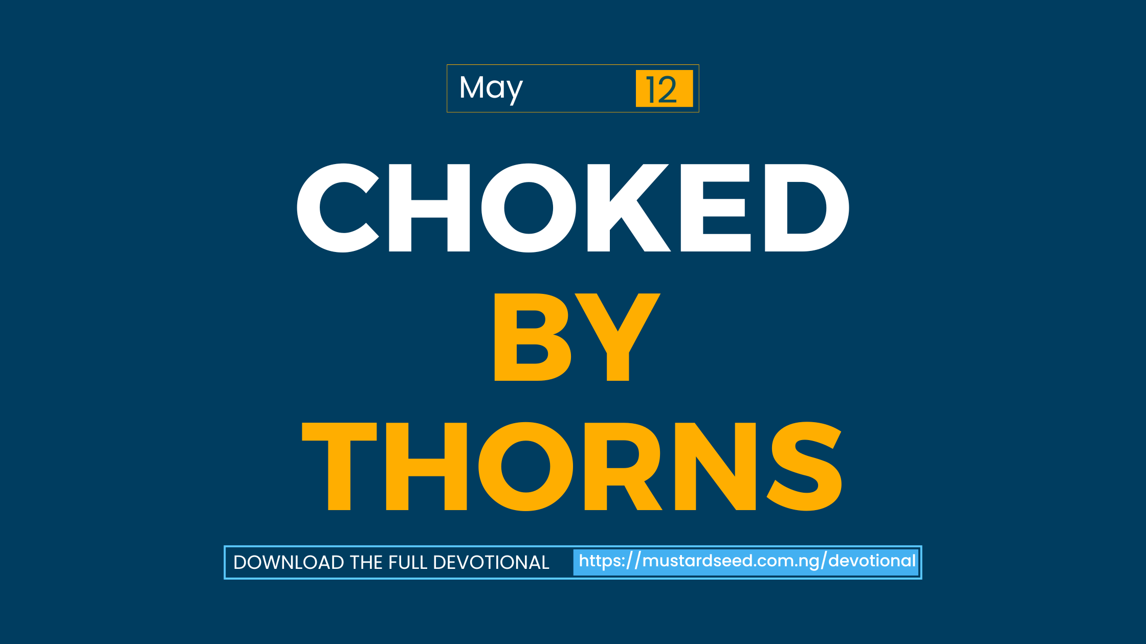 Choked by Thorns