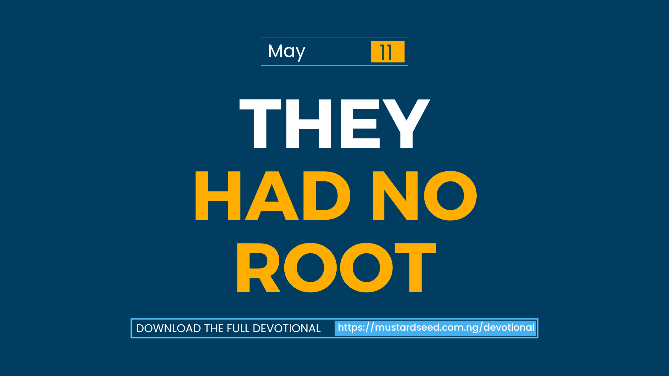 They Had No Root
