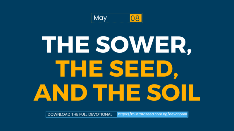 The sower, The Seed, and The Soil