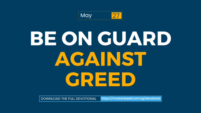 Be on Guard Against Greed