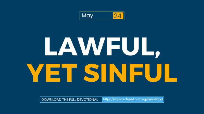 Lawful, Yet Sinful
