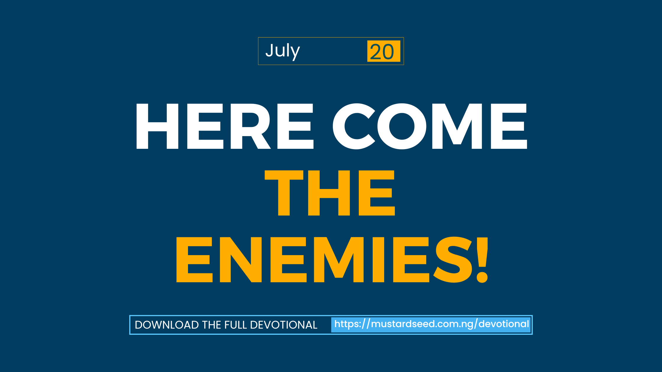 Here Come the Enemies!