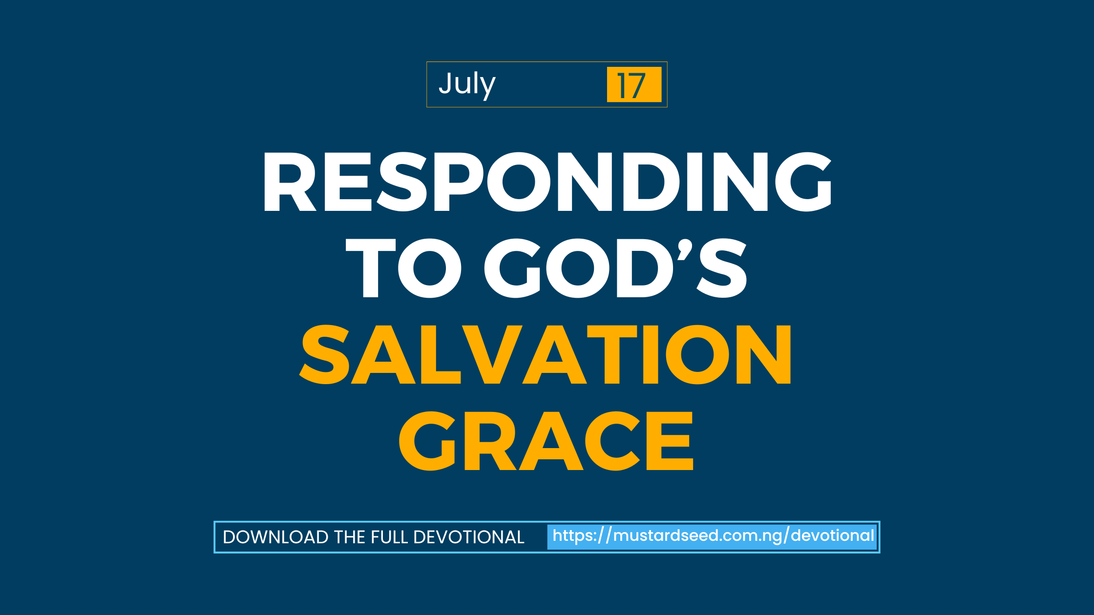 Responding to God’s Salvation Grace