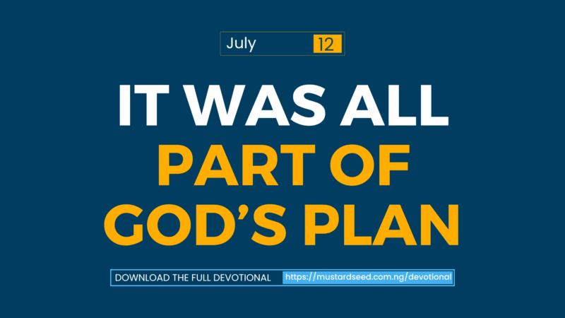 It Was All Part of God’s Plan