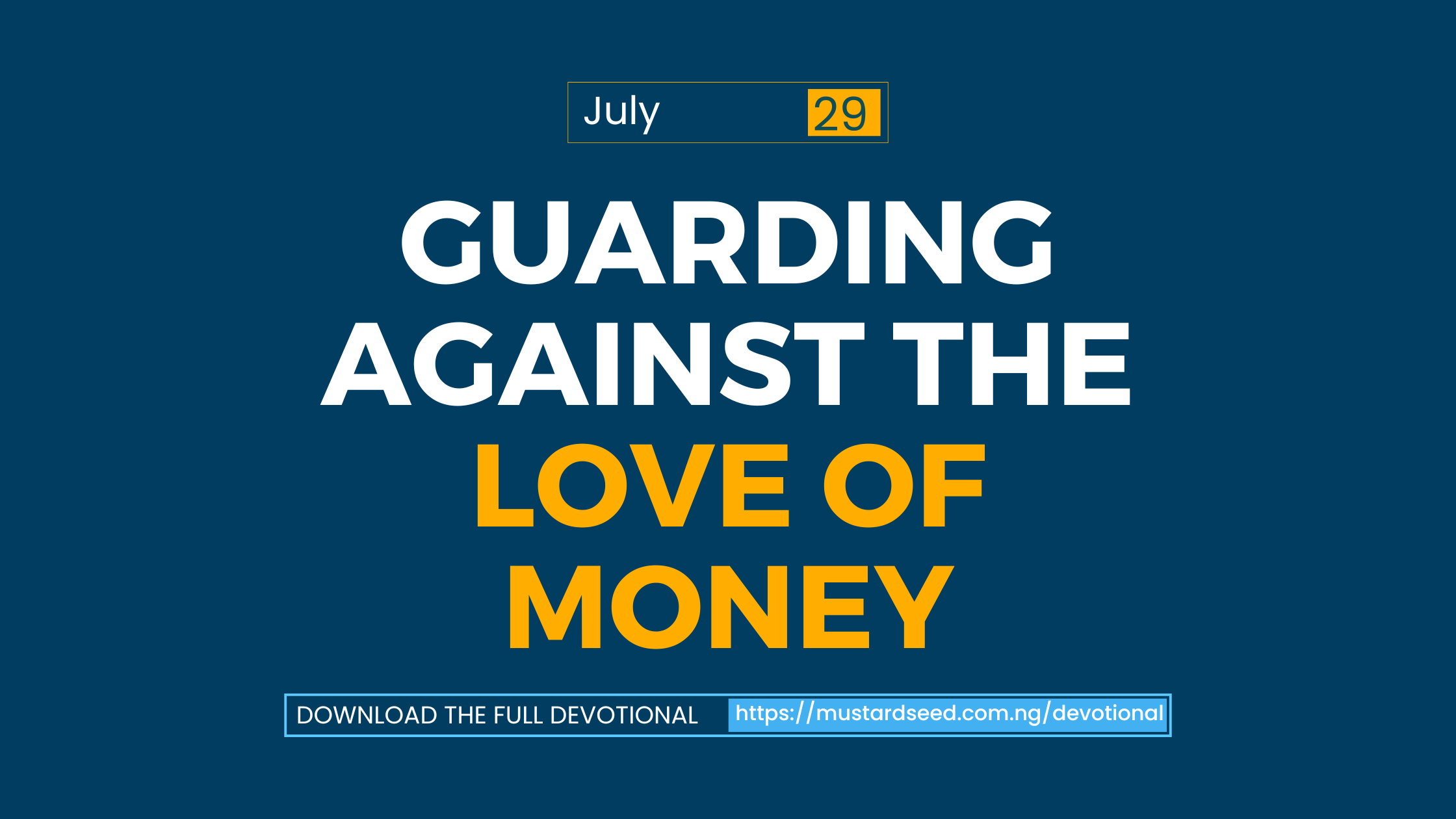 Guarding Against the Love of Money