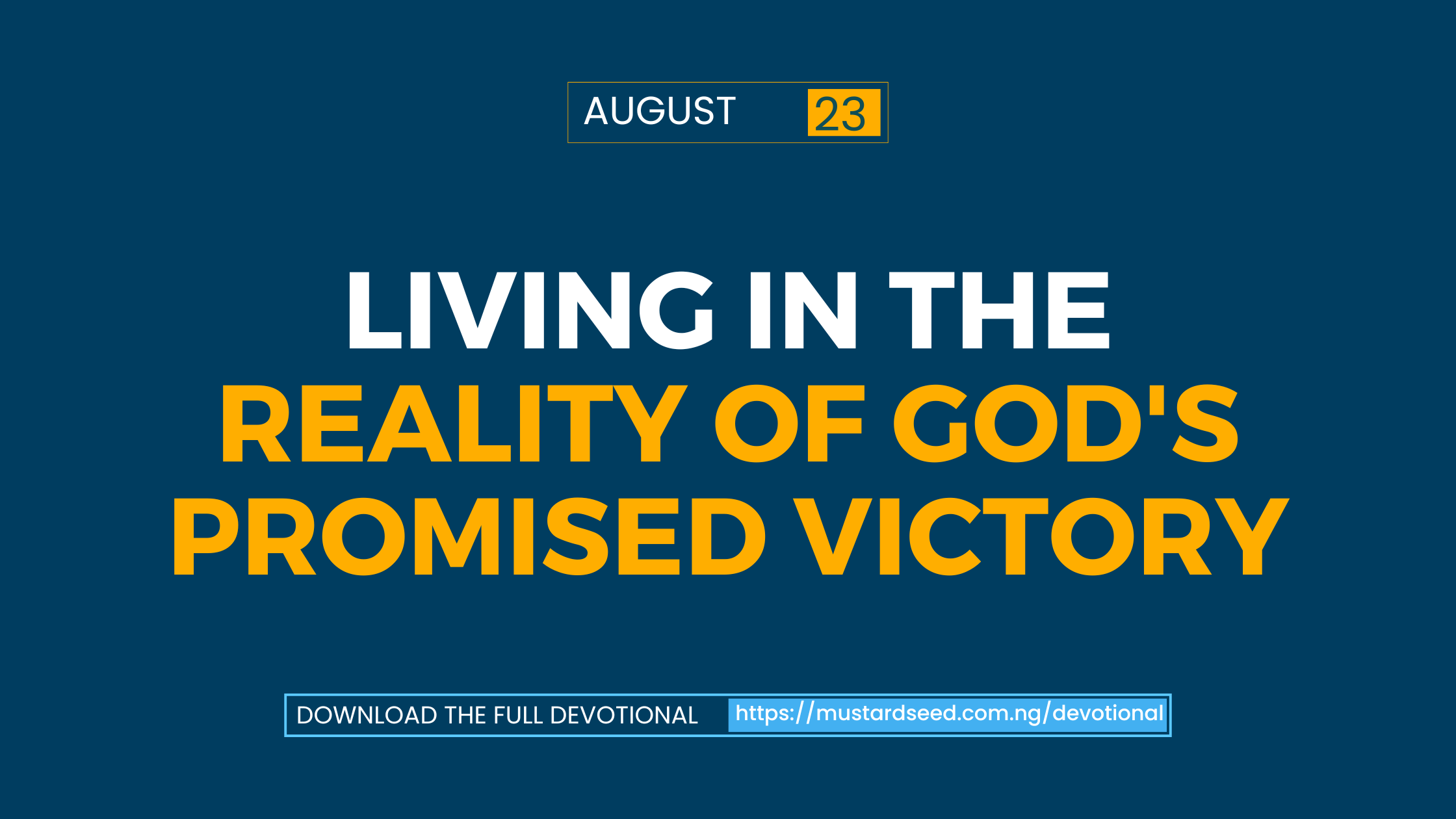 Living in the Reality of God’s Promised Victory