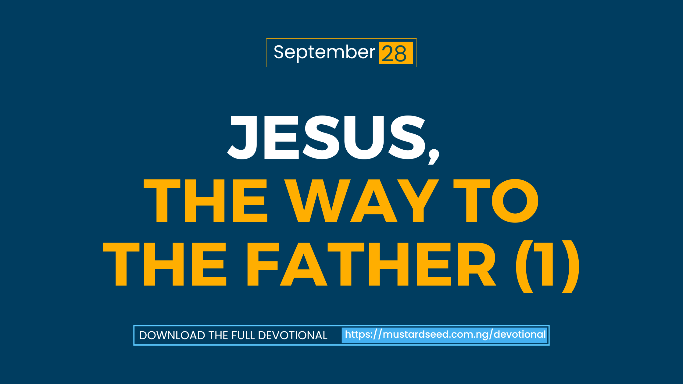 Jesus, the Way to the Father (1)