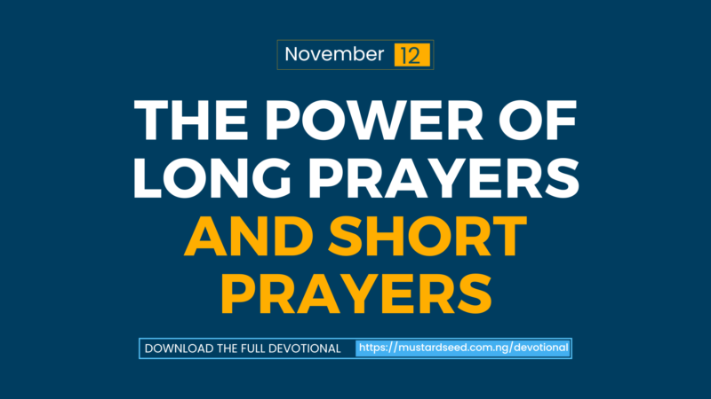 The Power of Long Prayers and Short Prayers