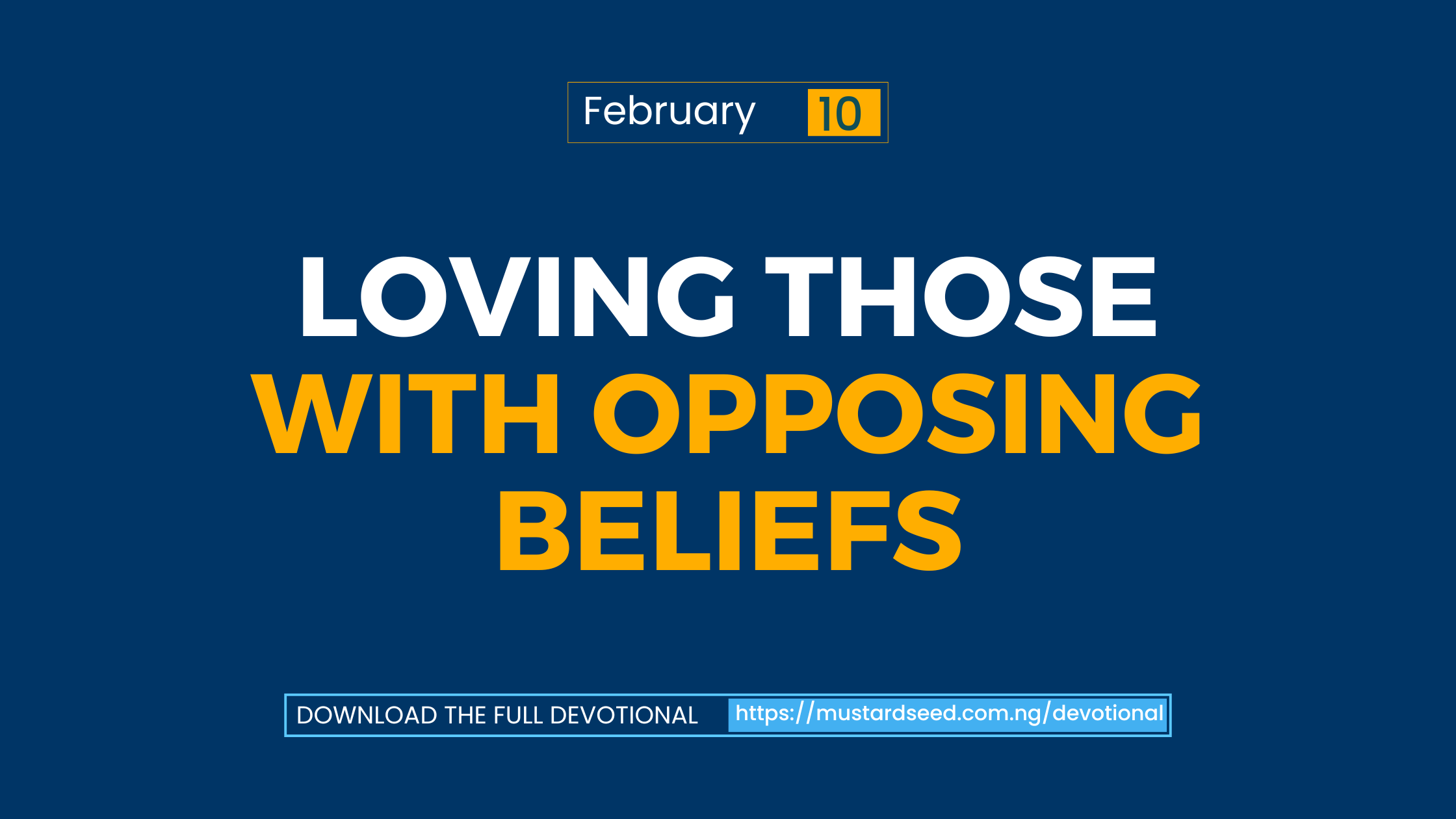 Loving Those with Opposing Beliefs