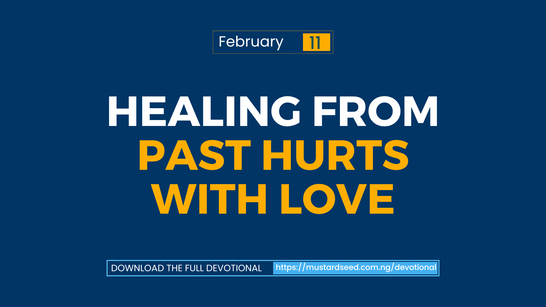 Healing from Past Hurts with Love