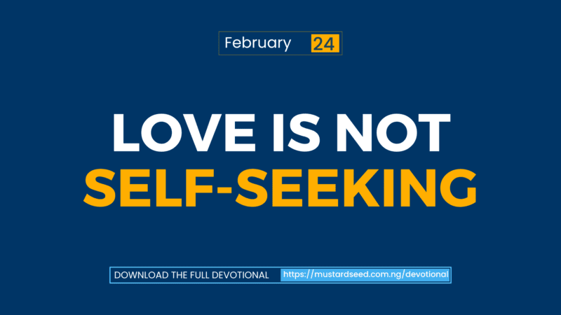 Love is Not Self-Seeking