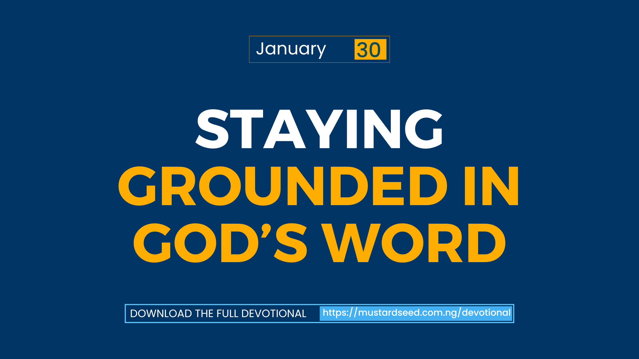 Staying Grounded in God’s Word