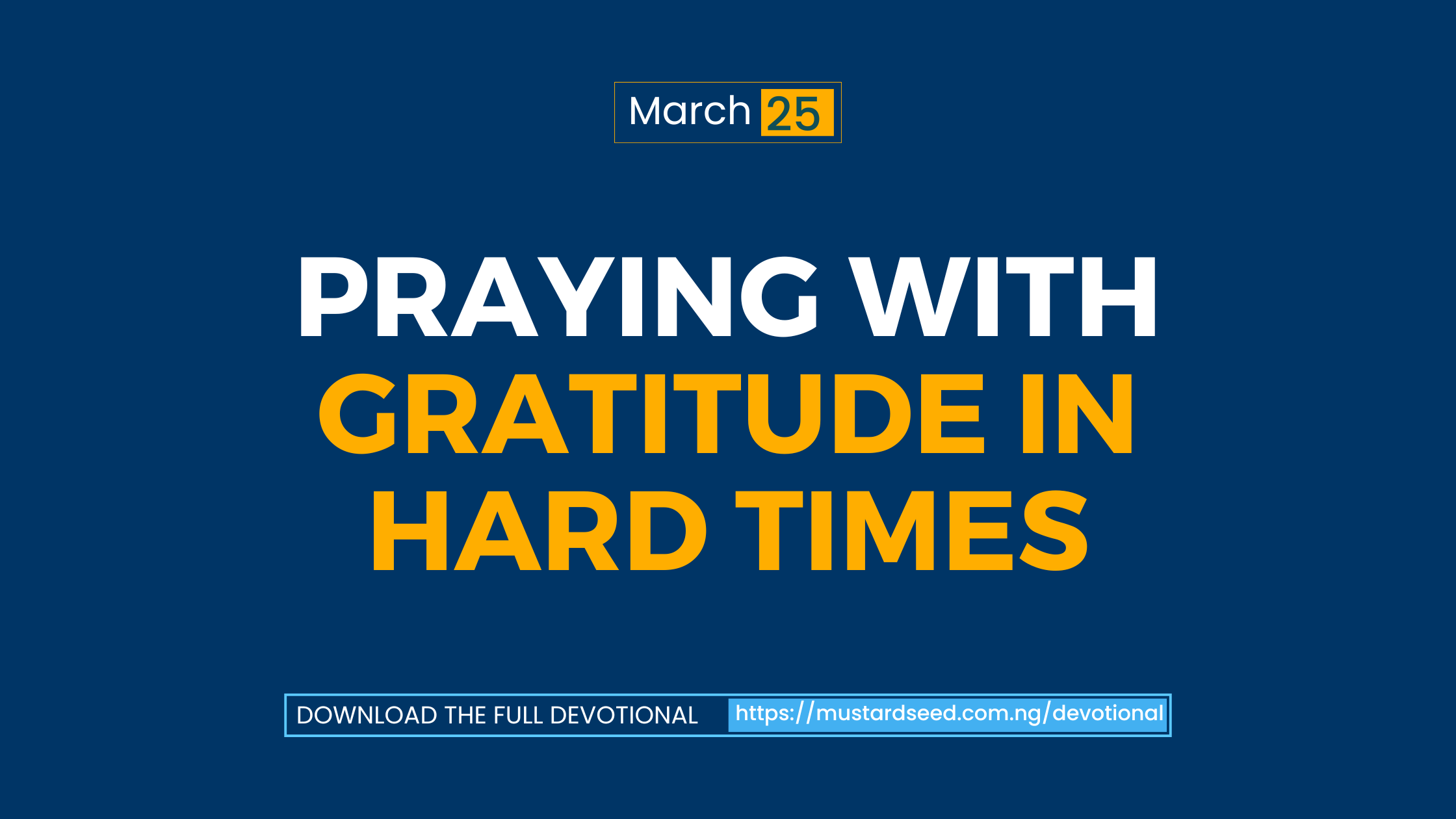 Praying with Gratitude in Hard Times