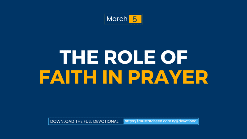 The Role of Faith in Prayer