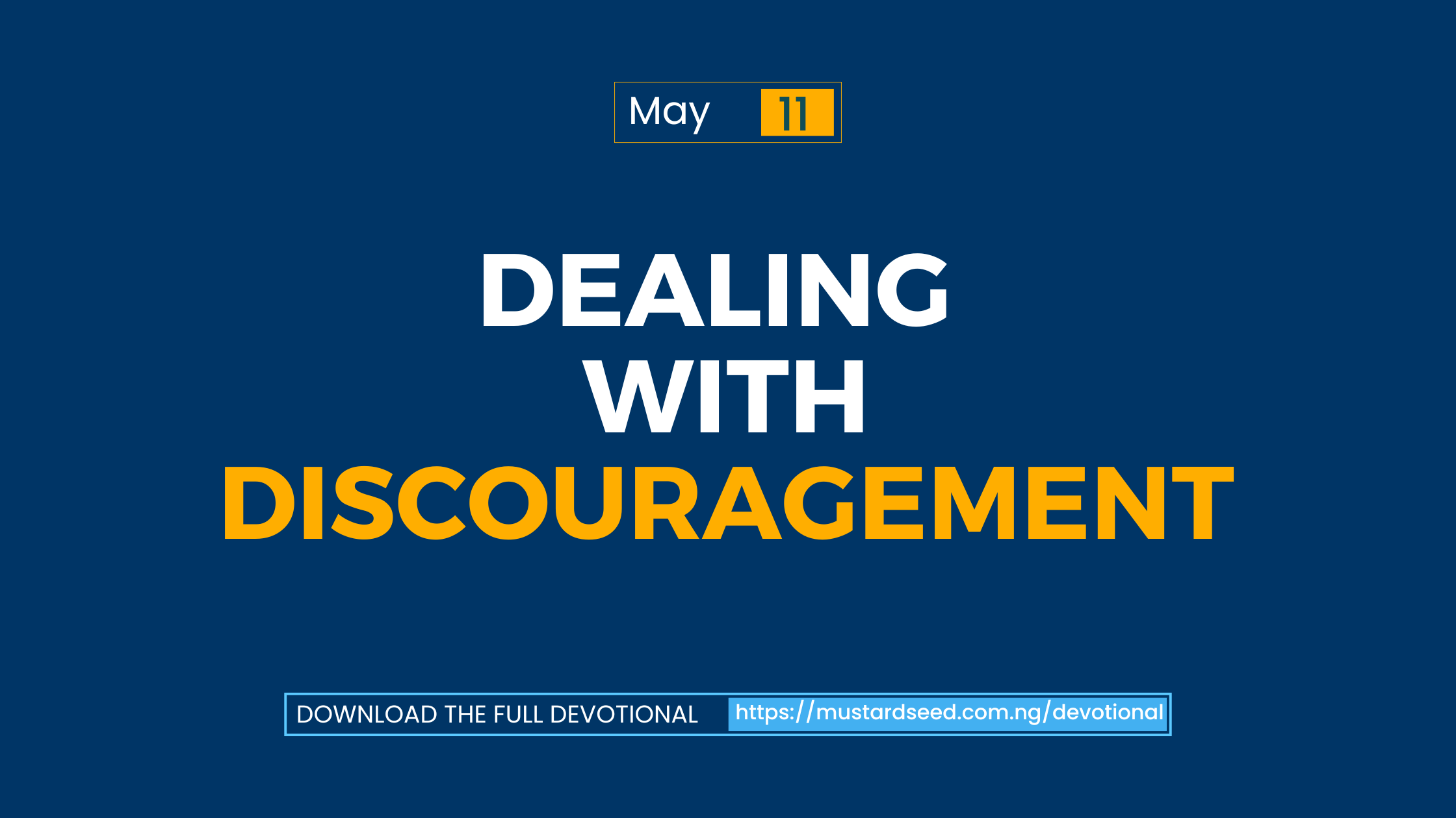 Dealing with Discouragement