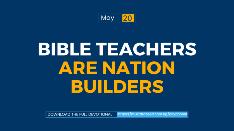 Bible Teachers are Nation Builders