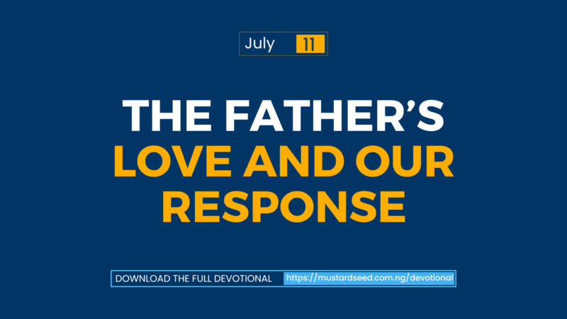 The Father’s Love and Our Response