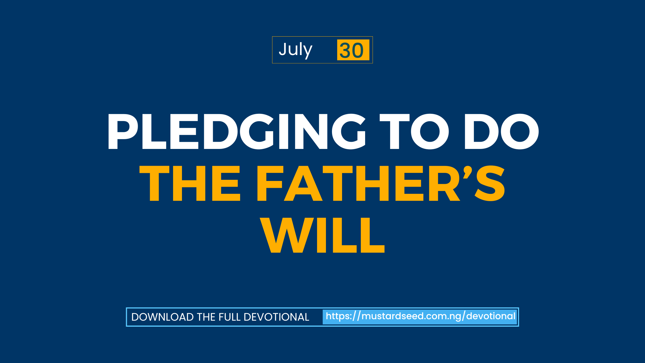 Pledging to Do the Father’s Will