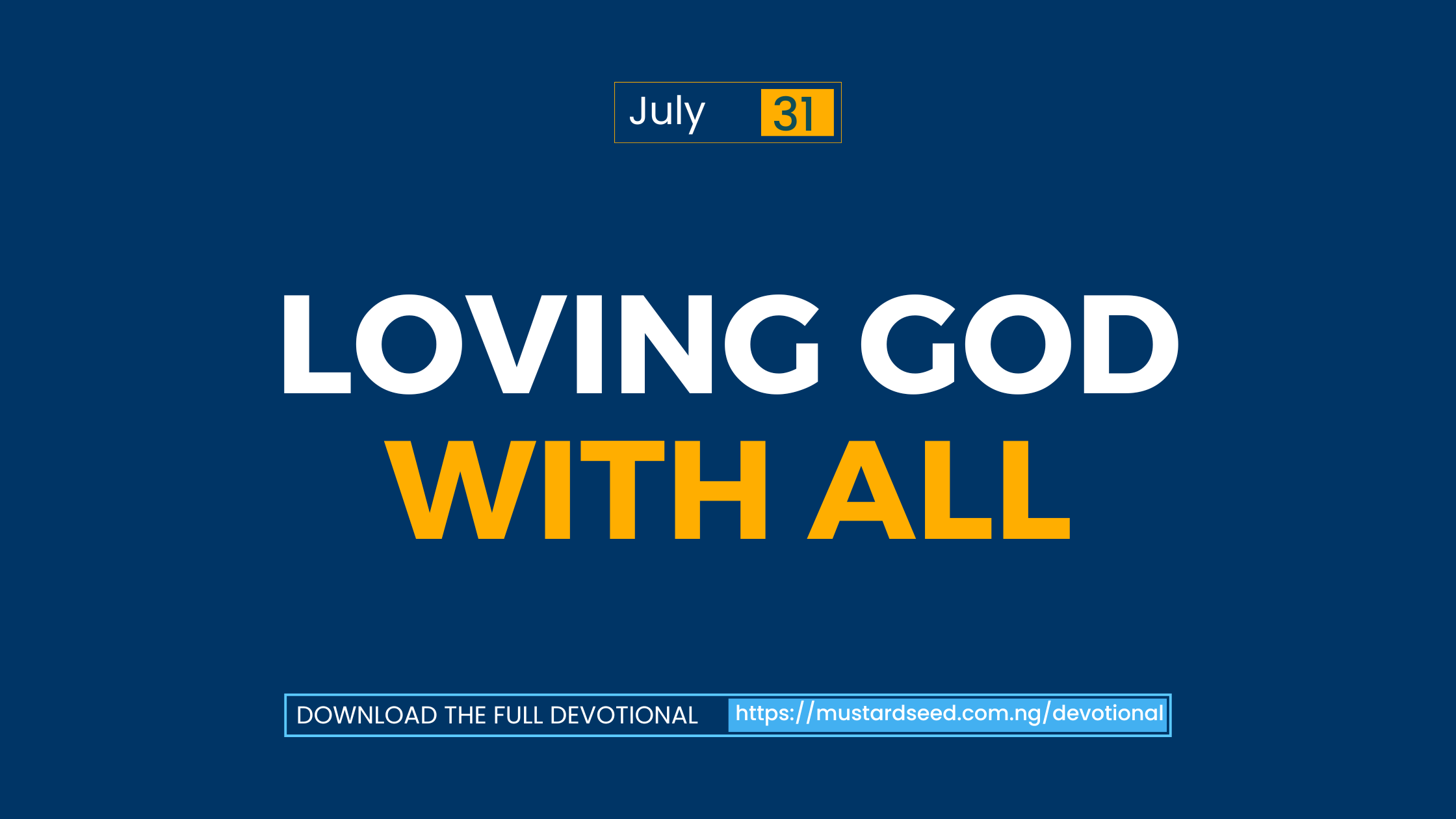 Loving God With All