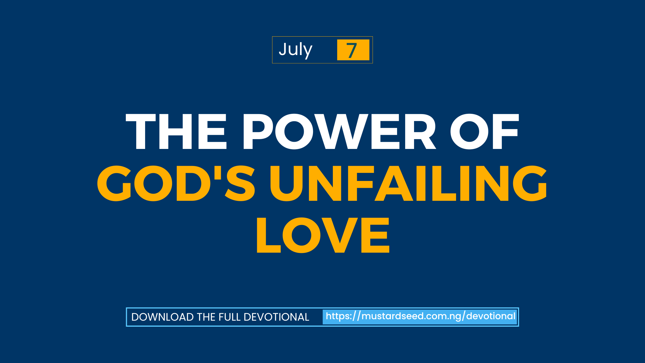 The Power of God’s Unfailing Love