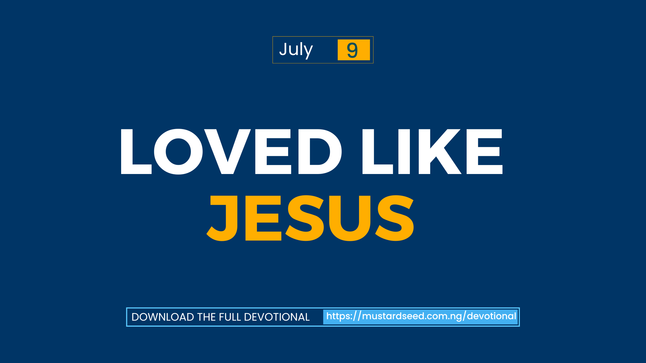 Loved Like Jesus