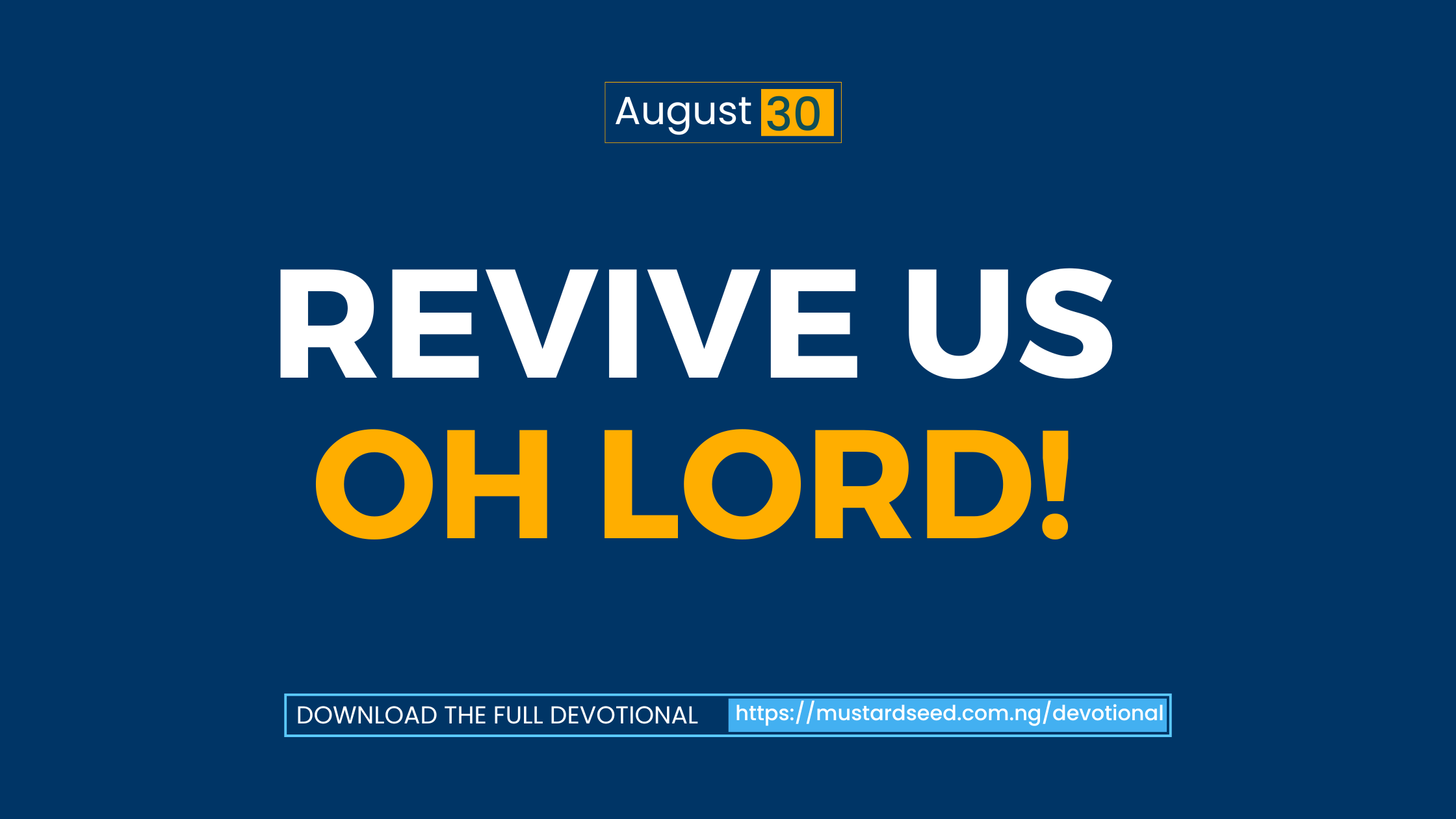 Revive us oh Lord!