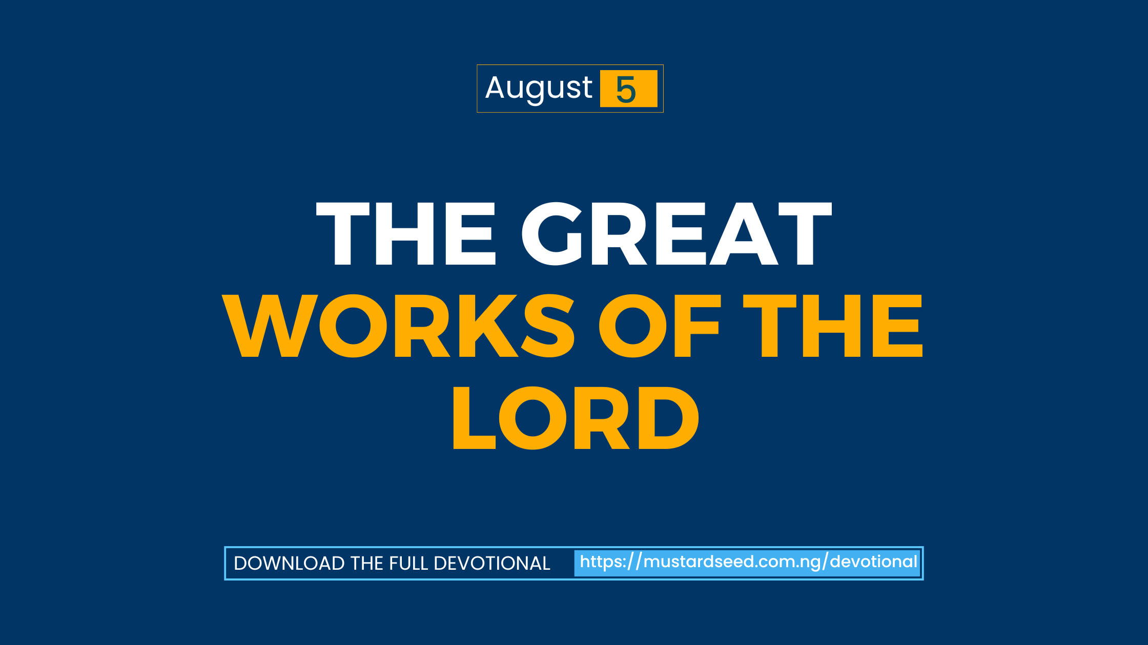 The Great Works of the Lord