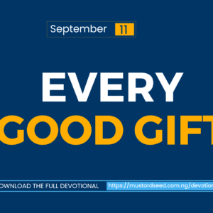 Every Good Gift