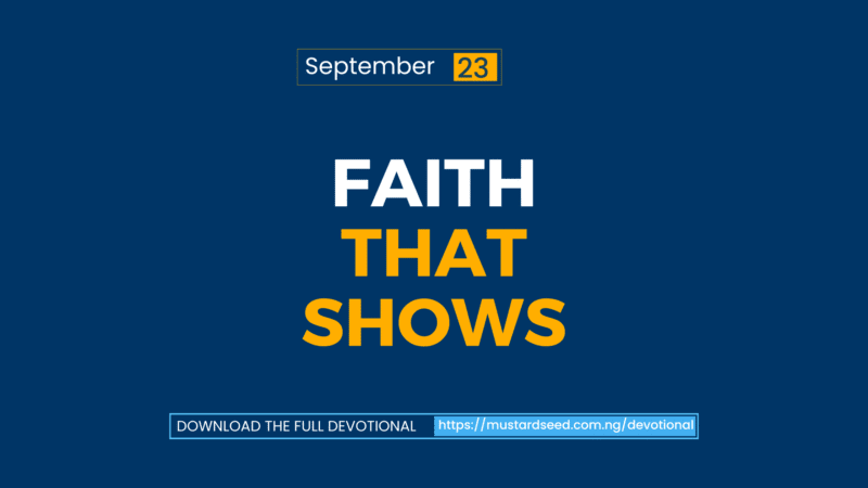 Faith That Shows