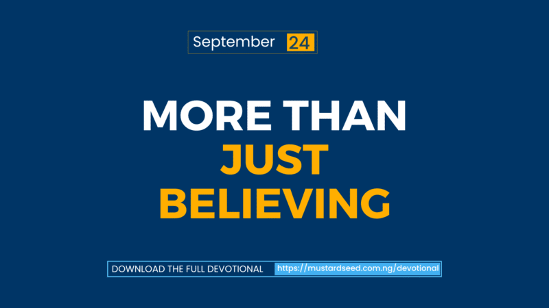 More Than Just Believing