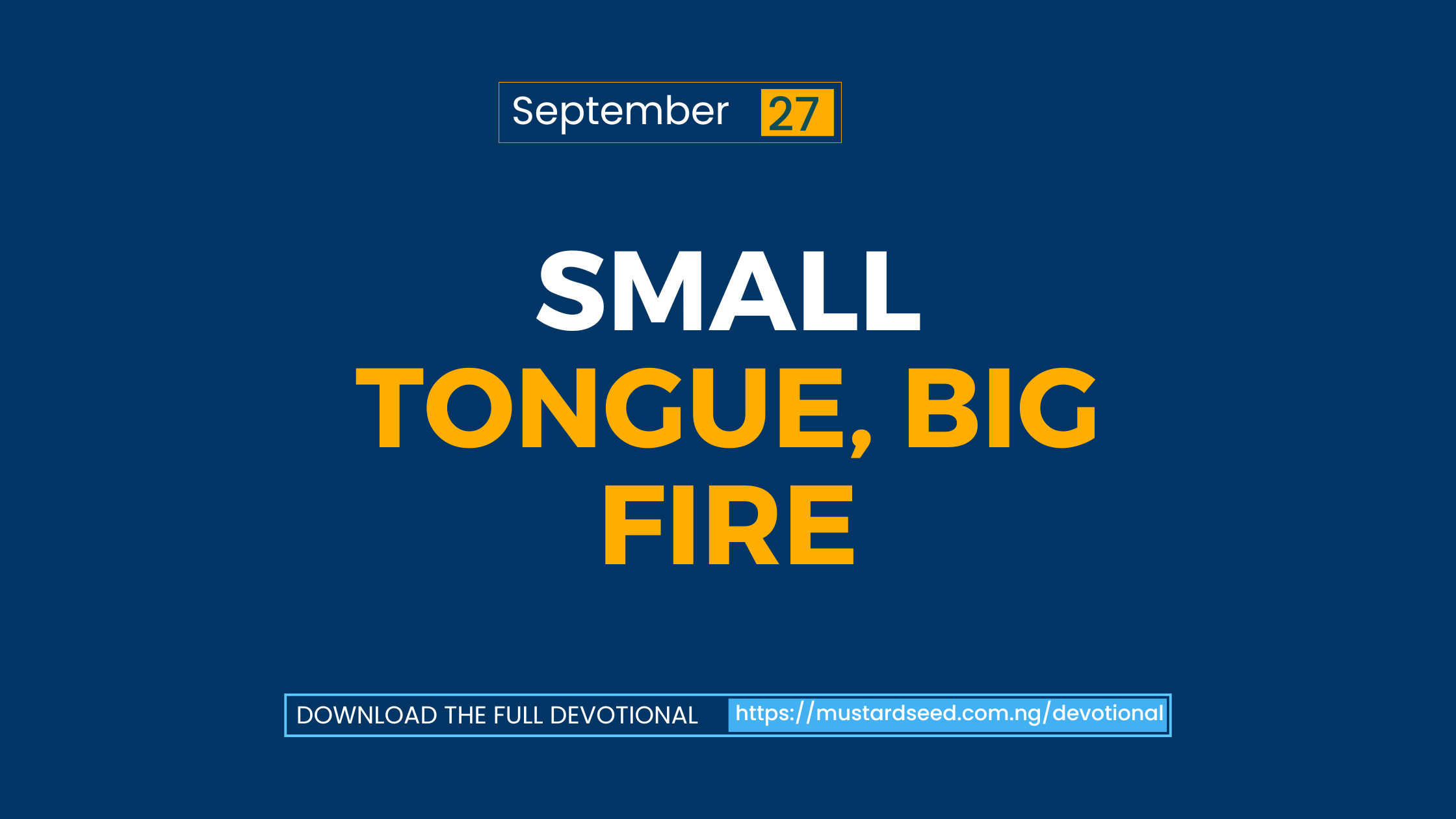Small Tongue, Big Fire