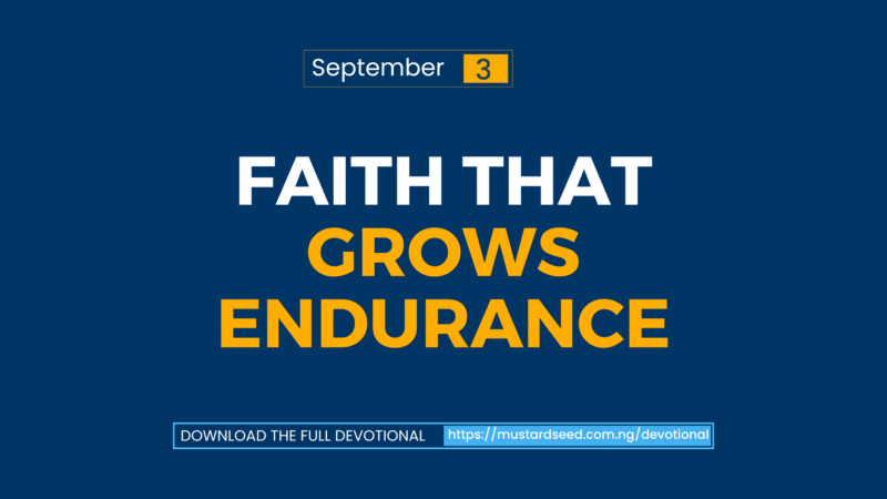 Faith That Grows Endurance