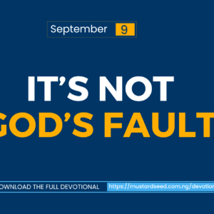 It’s Not God’s Fault