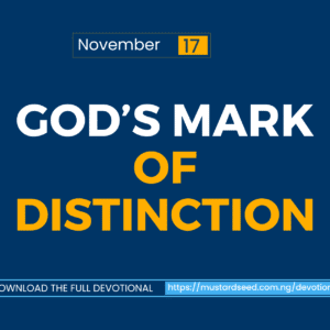 God’s Mark of Distinction