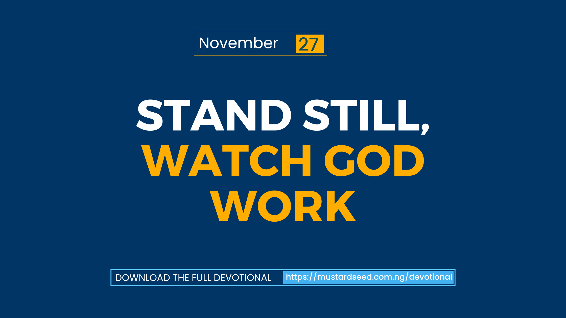 Stand Still, Watch God Work
