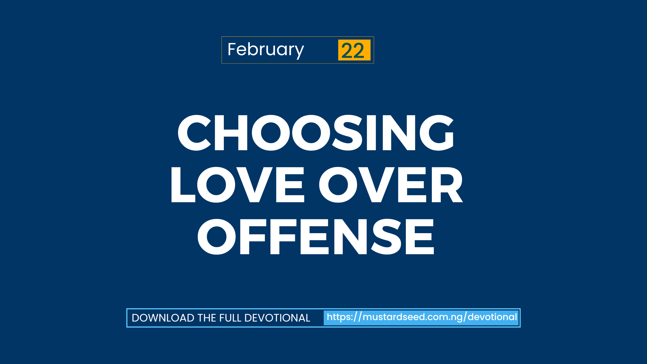 Choosing Love Over Offense