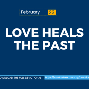 Love Heals the Past