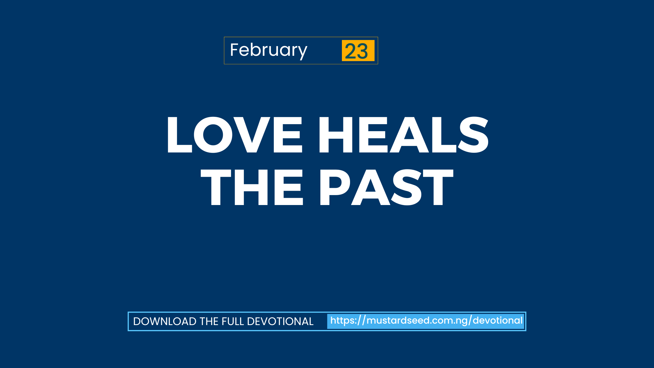 Love Heals the Past