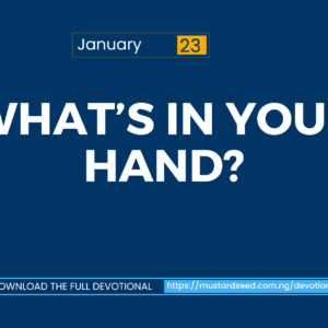 What’s in Your Hand?